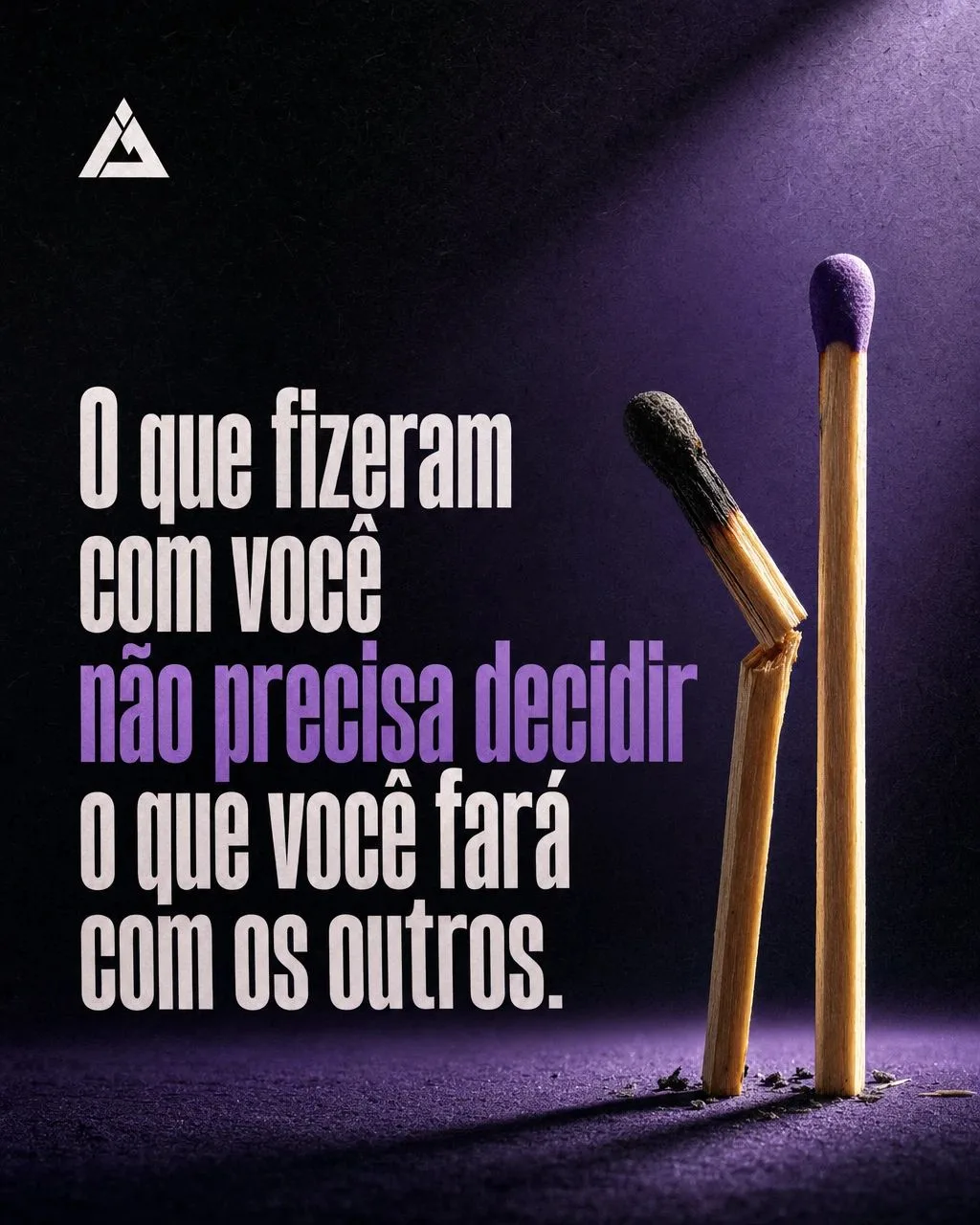 Arte de post de Ibson Junior no LinkedIn: o que fizeram com você não precisa decidir o que você fará com os outros.