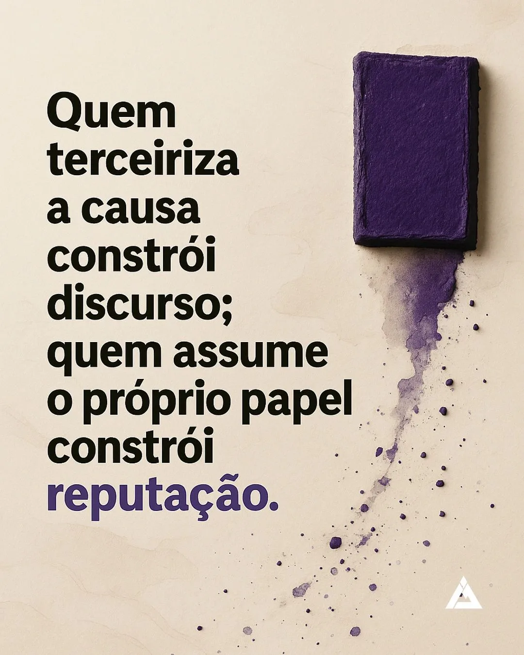 Arte de post de Ibson Junior no LinkedIn: quem terceiriza a causa constrói discurso, quem assume o próprio papel constrói reputação.